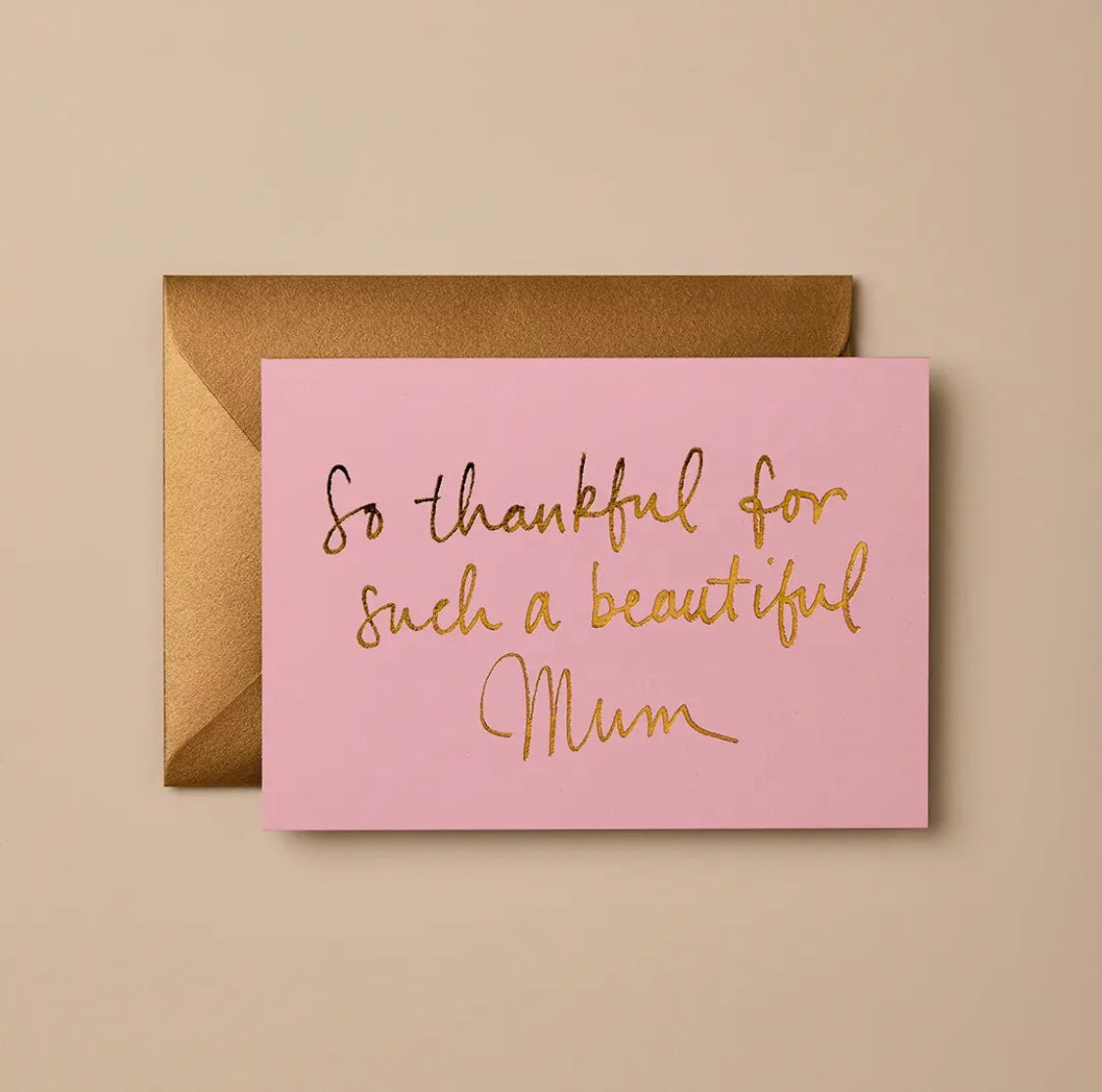 So thankful for such a beautiful mum Card