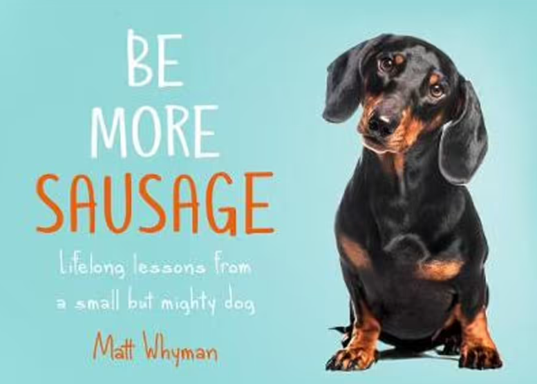 BE MORE SAUSAGE