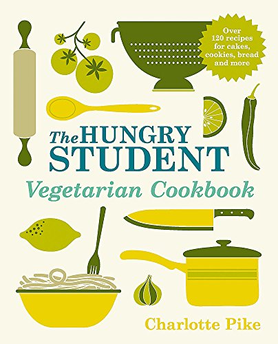 The Hungry Student Cookbook Vegetarian