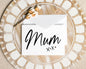 Mum Simple Mothers Day Card: White