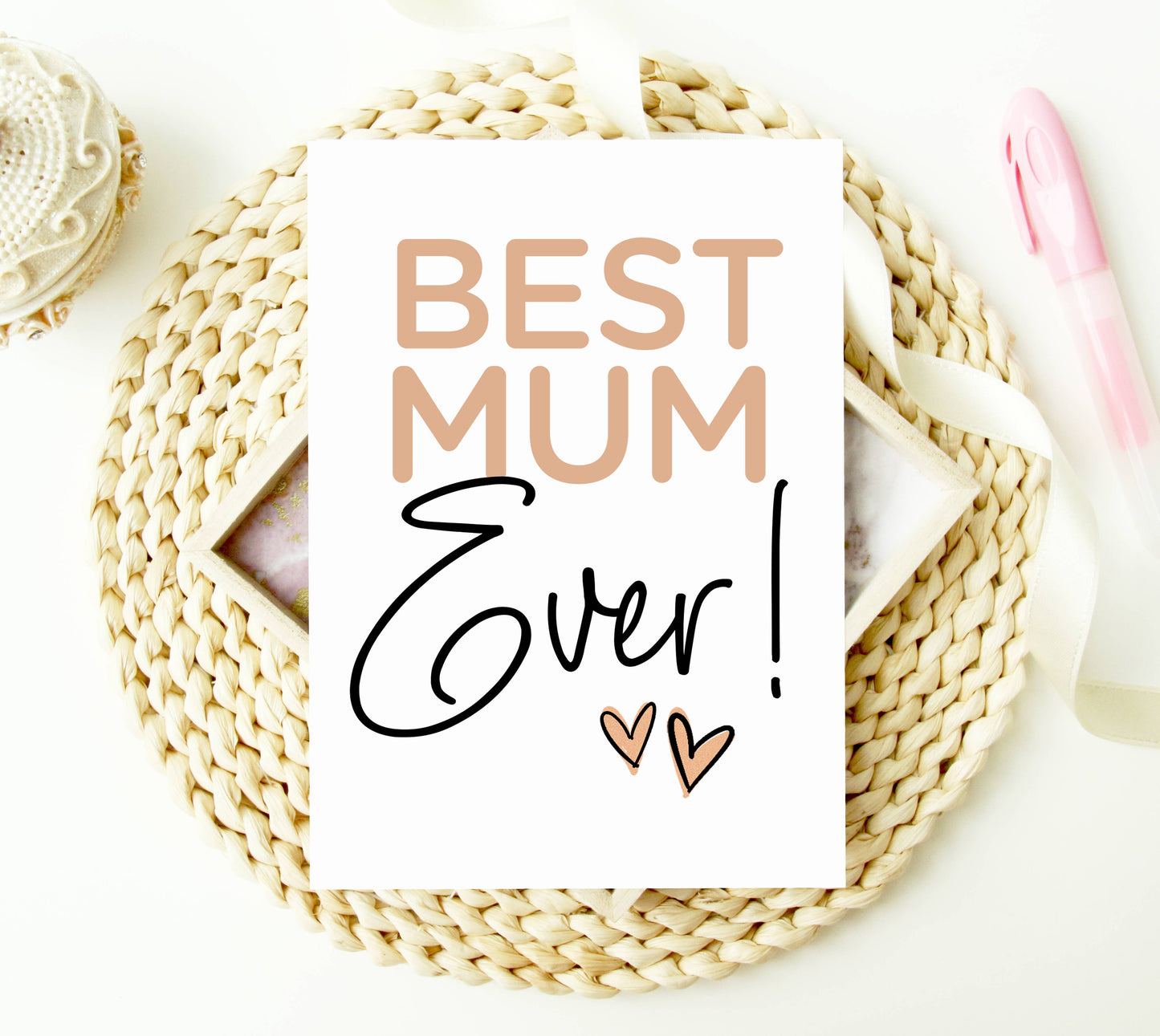 Best Mum Ever Mothers Day Card: White