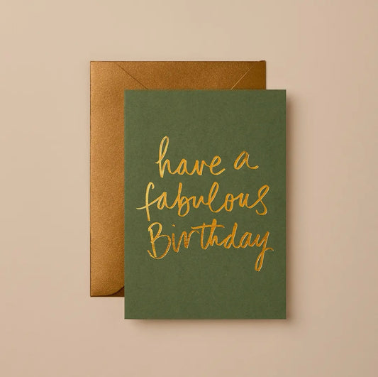 Have a fabulous Birthday Card lo