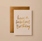 Have a fabulous Birthday Card