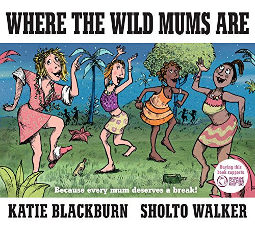 Where the wild mums are