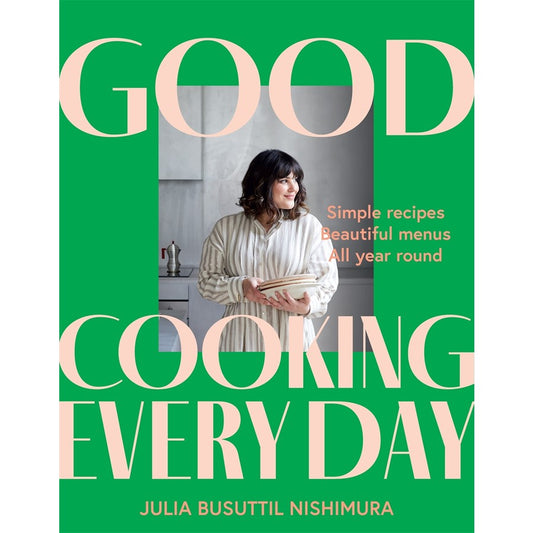 Good cooking everyday - Julia Busuttil