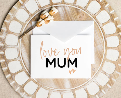 Love You Mum Mothers Day Card: White