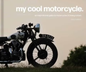 MY COOL MOTORCYCLE