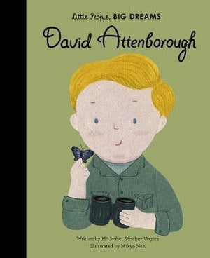 Little People, Big dreams David Attenborough