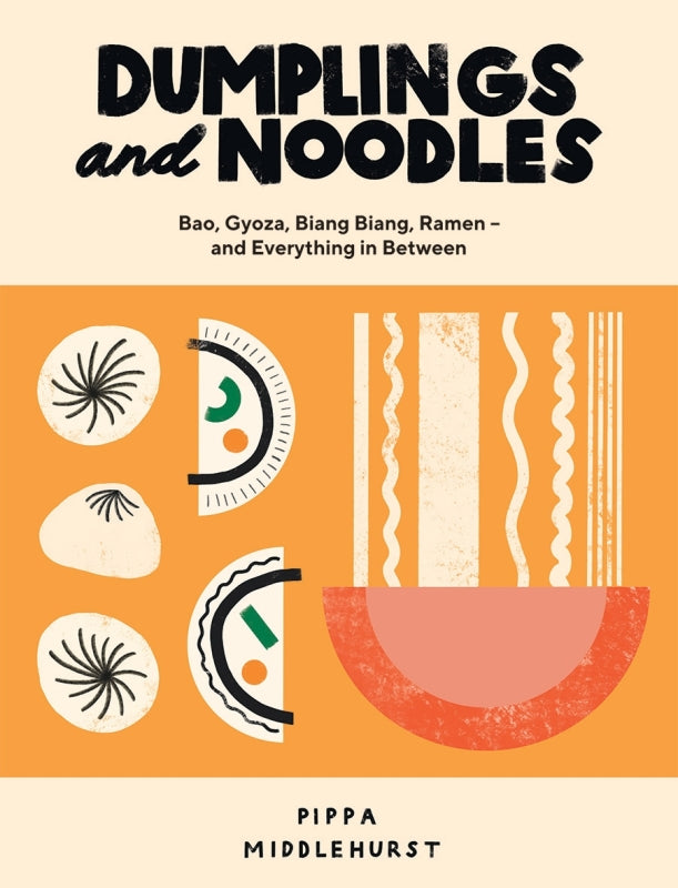 Dumplings + Noodles