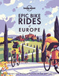LONELY PLANET - EPIC BIKE RIDES OF EUROPE