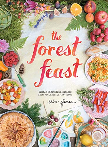 FOREST FEAST SIMPLE VEGETARIAN RECIPES