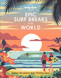 LONELY PLANET - Epic surf breaks of the world